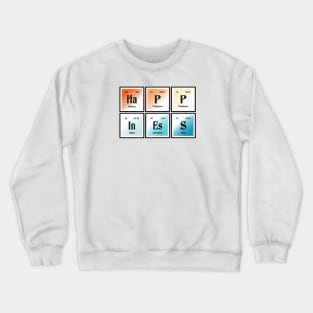 Happiness Periodic Table Crewneck Sweatshirt